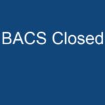 BACS closed